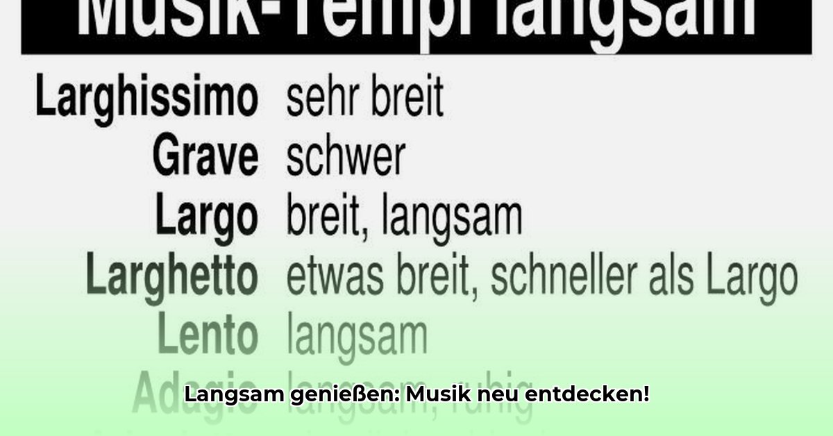 langsam-in-der-musik